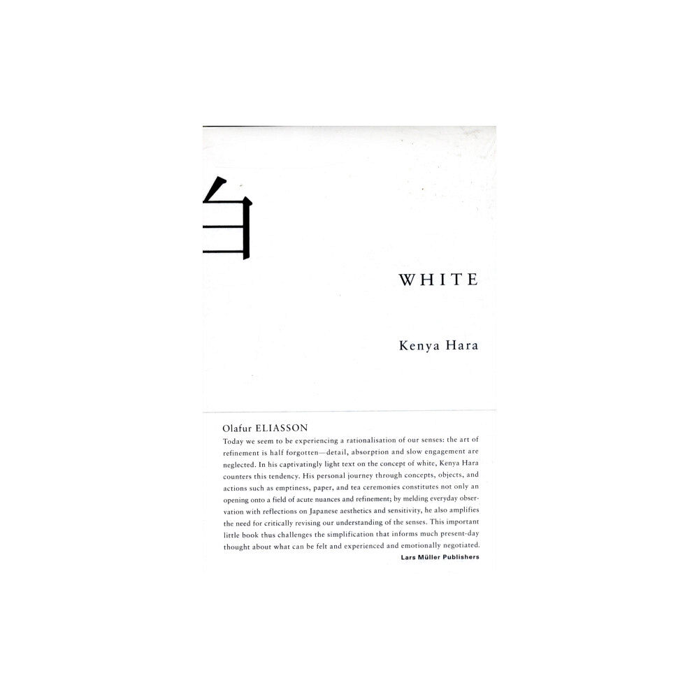 Lars Muller Publishers White: Insights into Japanese Design Philosophy (inbunden, eng)