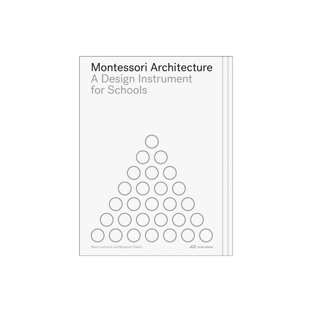 Park Books Montessori Architecture (häftad, eng)