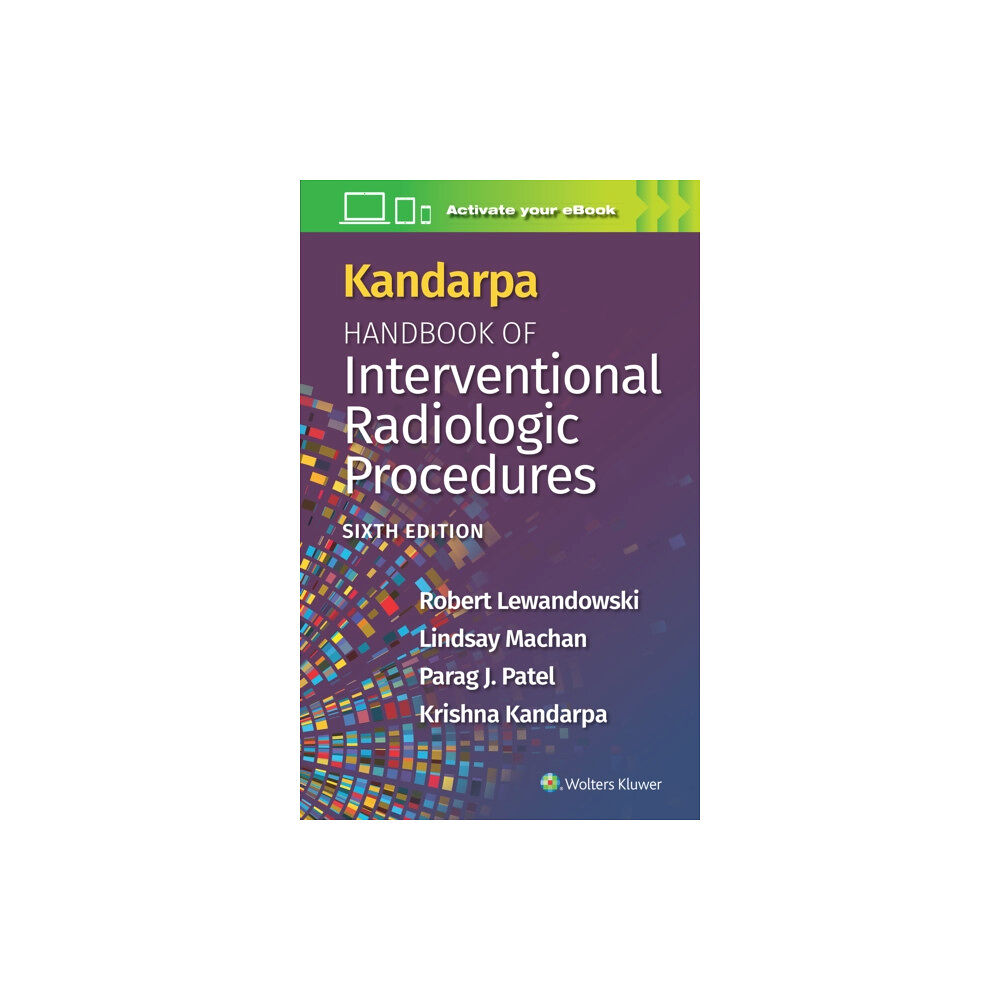 Wolters Kluwer Health Kandarpa Handbook of Interventional Radiologic Procedures: Print + eBook with Multimedia (häftad, eng)