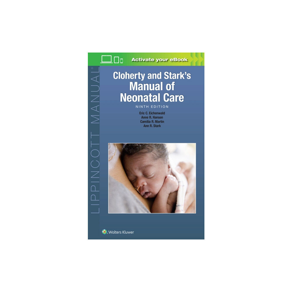 Wolters Kluwer Health Cloherty and Stark's  Manual of Neonatal Care (häftad, eng)