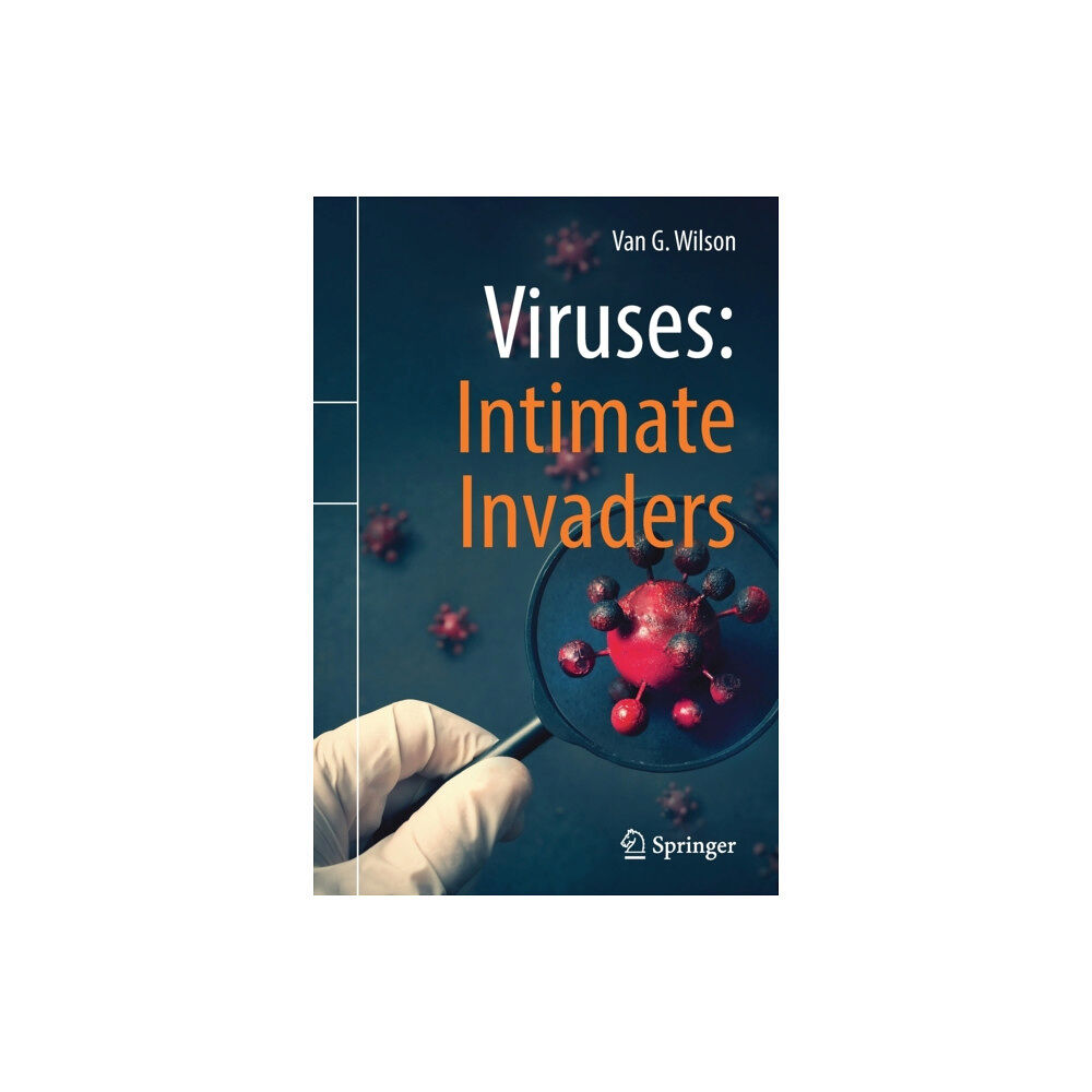 Springer Nature Switzerland AG Viruses: Intimate Invaders (häftad, eng)