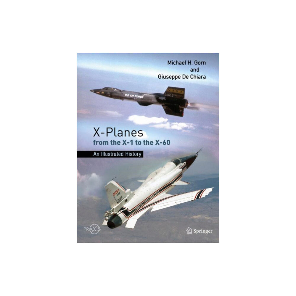 Springer Nature Switzerland AG X-Planes from the X-1 to the X-60 (häftad, eng)