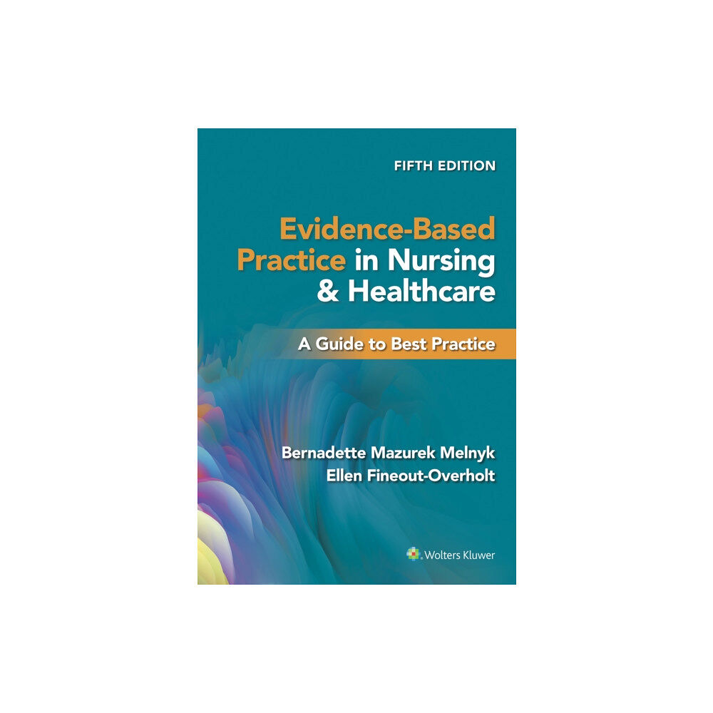 Wolters Kluwer Health Evidence-Based Practice in Nursing & Healthcare (häftad, eng)