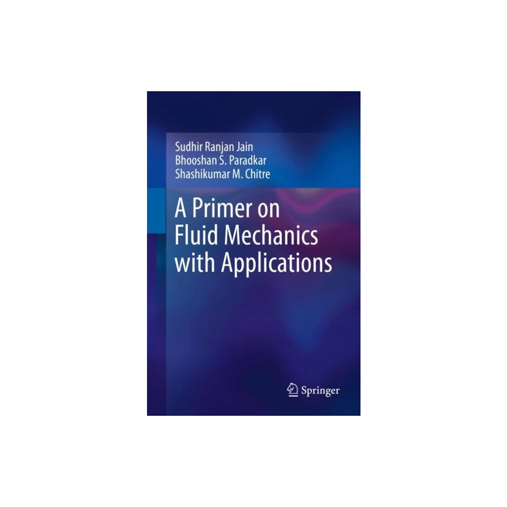 Springer International Publishing AG A Primer on Fluid Mechanics with Applications (häftad, eng)