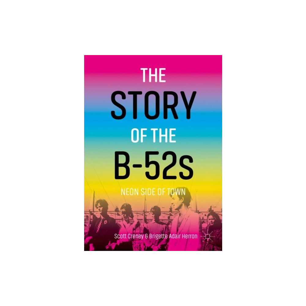 Springer International Publishing AG The Story of the B-52s (häftad, eng)