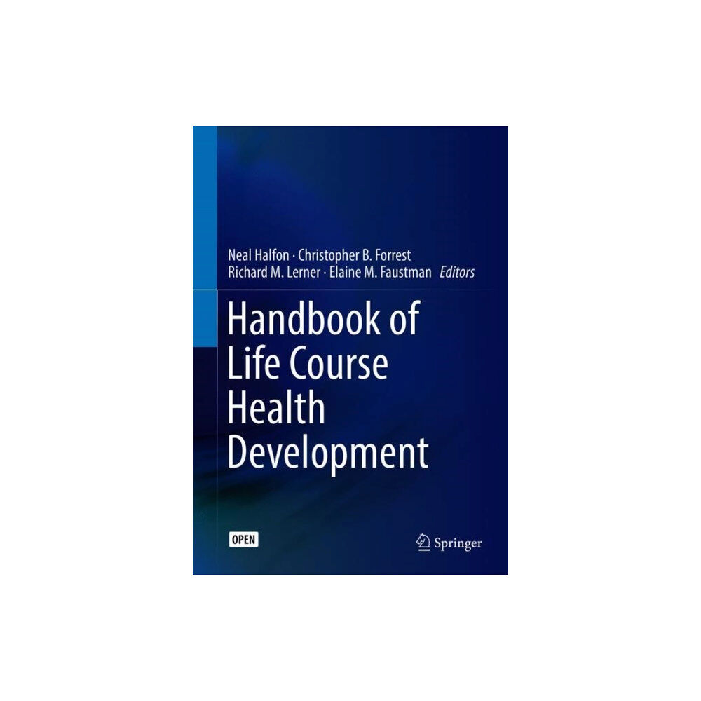 Springer International Publishing AG Handbook of Life Course Health Development (inbunden, eng)