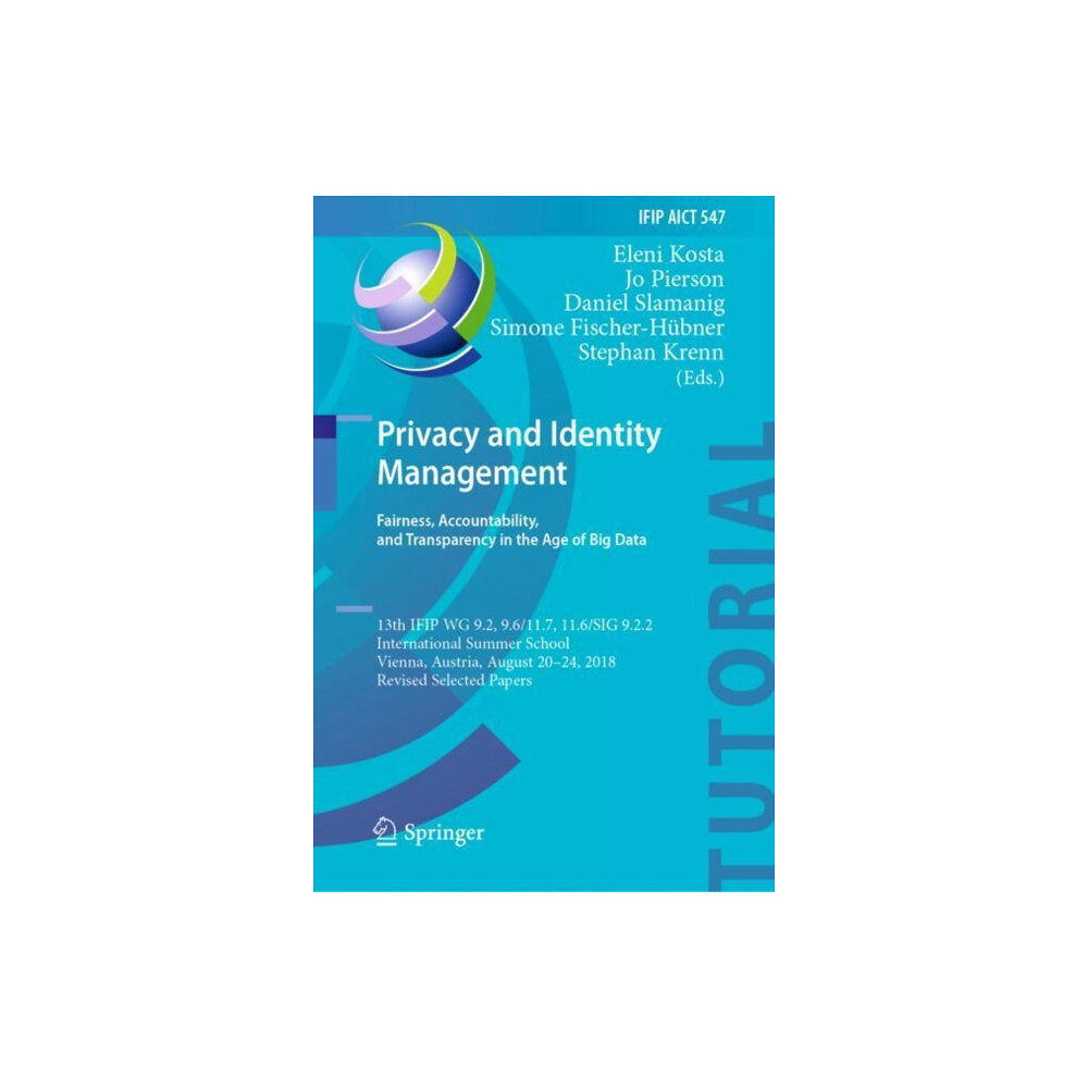 Springer Nature Switzerland AG Privacy and Identity Management. Fairness, Accountability, and Transparency in the Age of Big Data (inbunden, eng)