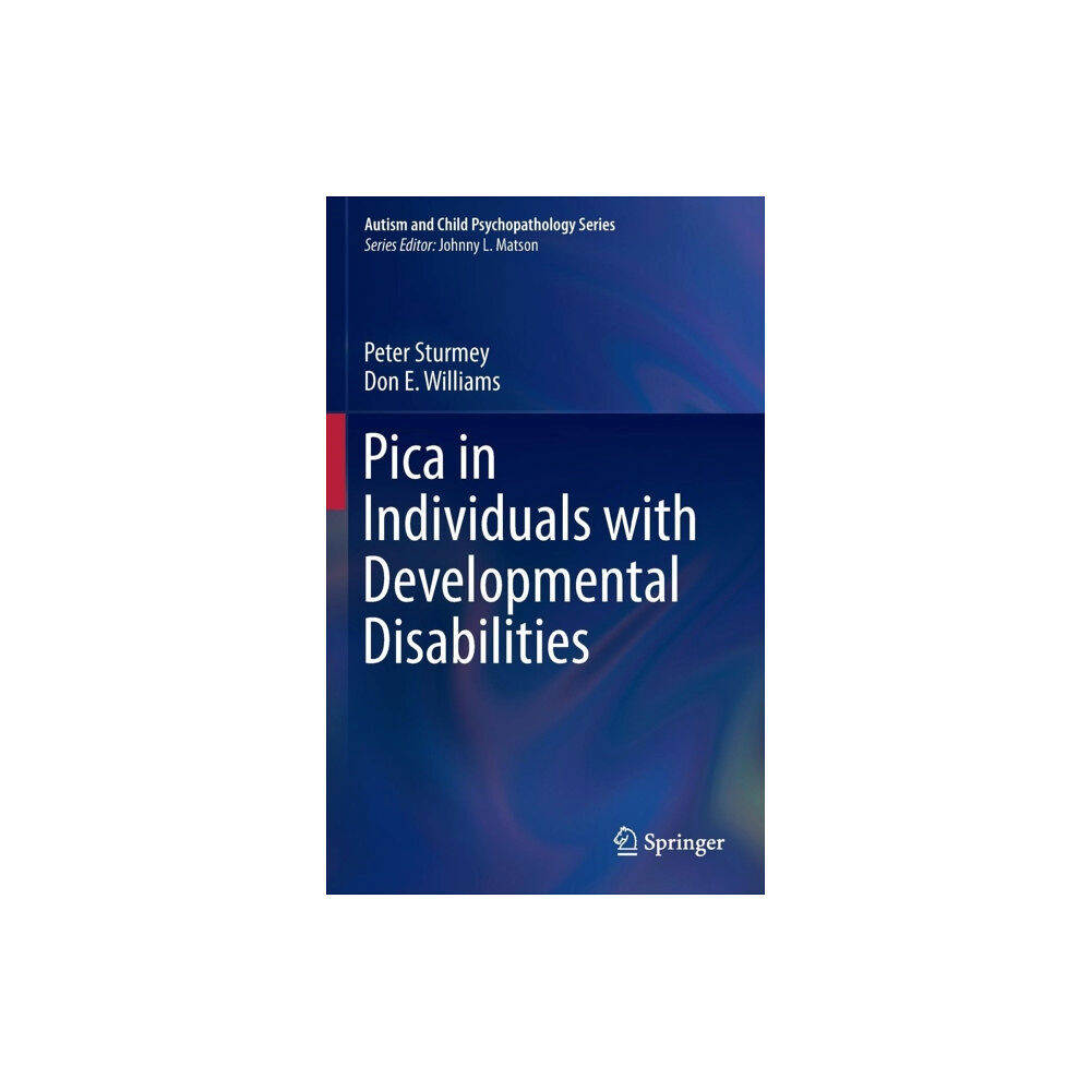 Springer International Publishing AG Pica in Individuals with Developmental Disabilities (inbunden, eng)