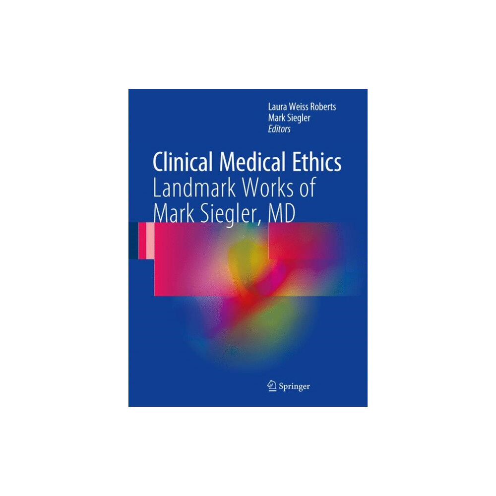 Springer International Publishing AG Clinical Medical Ethics (inbunden, eng)