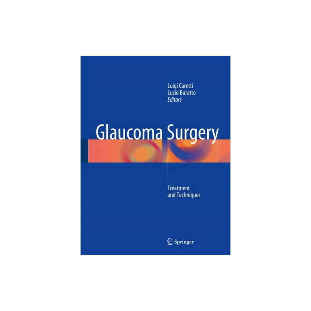 Springer International Publishing AG Glaucoma Surgery (inbunden, eng)