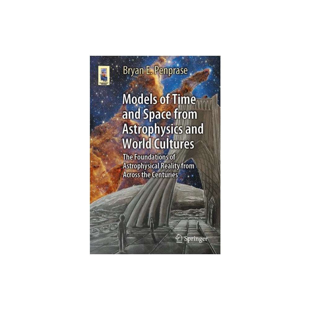 Springer International Publishing AG Models of Time and Space from Astrophysics and World Cultures (häftad, eng)