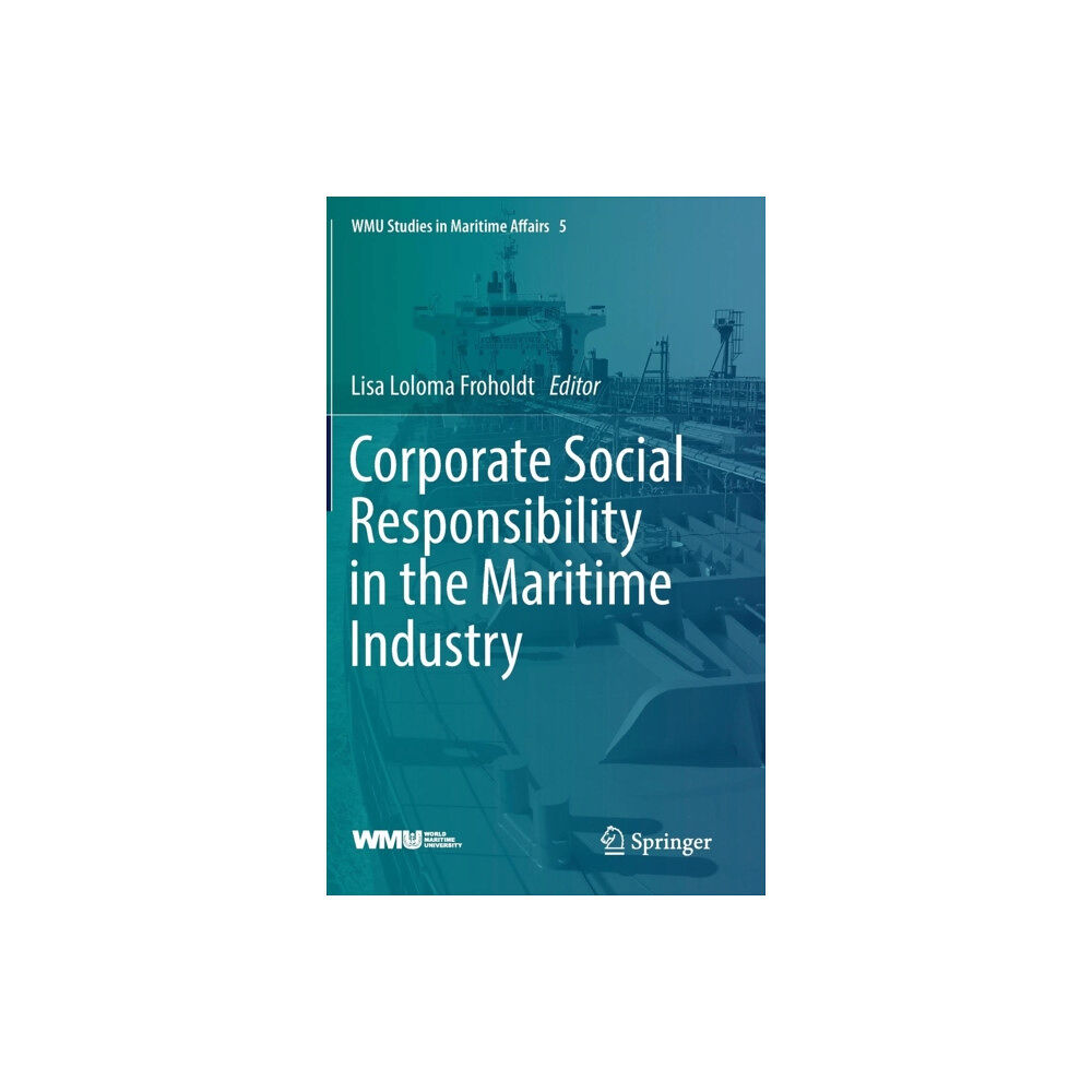 Springer International Publishing AG Corporate Social Responsibility in the Maritime Industry (inbunden, eng)