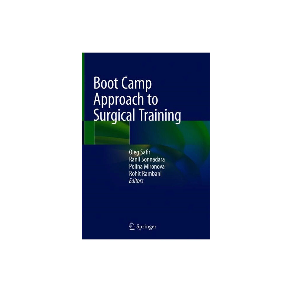 Springer International Publishing AG Boot Camp Approach to Surgical Training (inbunden, eng)