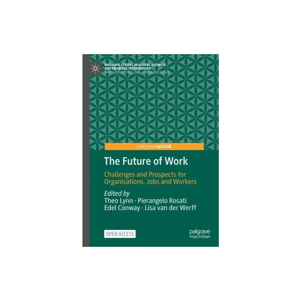 Springer International Publishing AG The Future of Work (inbunden, eng)