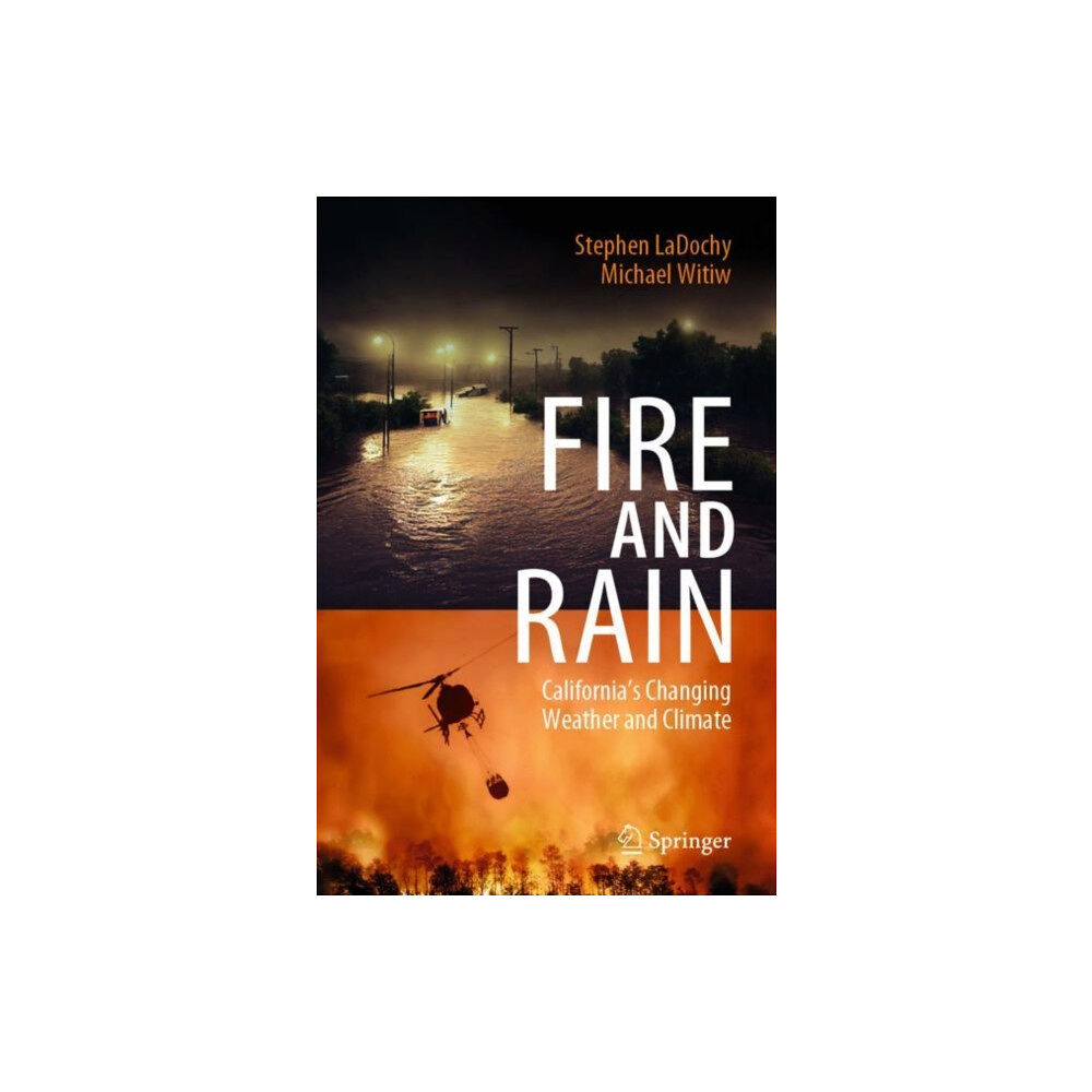 Springer International Publishing AG Fire and Rain (häftad, eng)