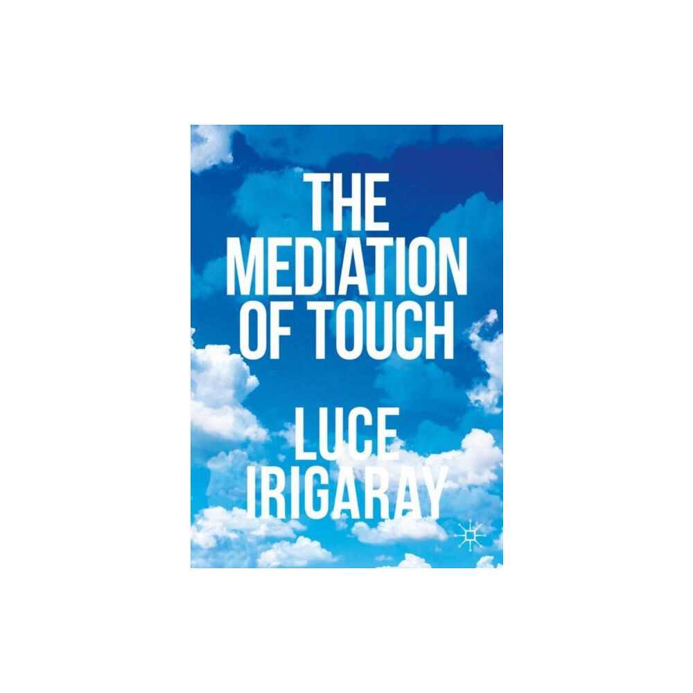 Springer International Publishing AG The Mediation of Touch (häftad, eng)