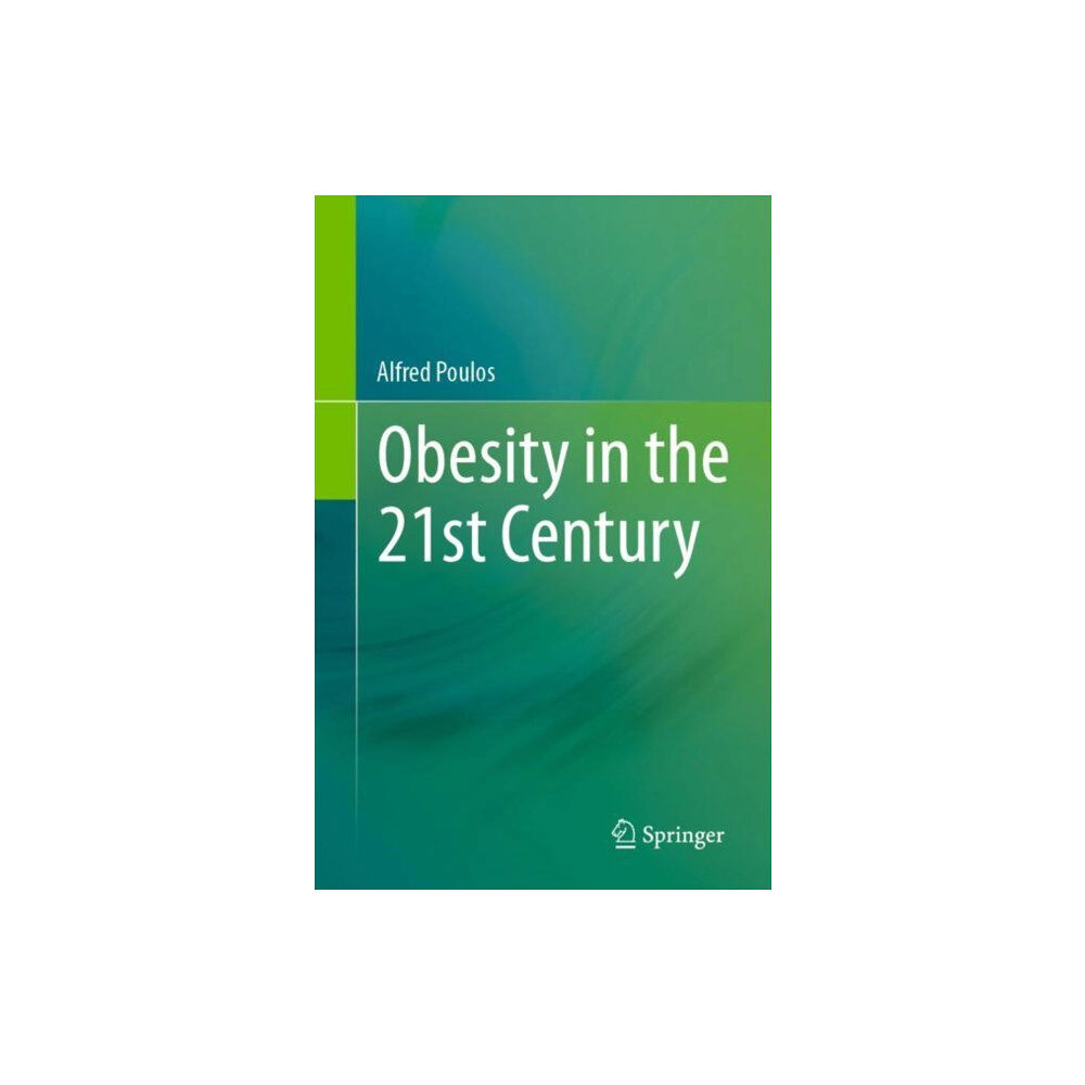 Springer International Publishing AG Obesity in the 21st Century (häftad, eng)