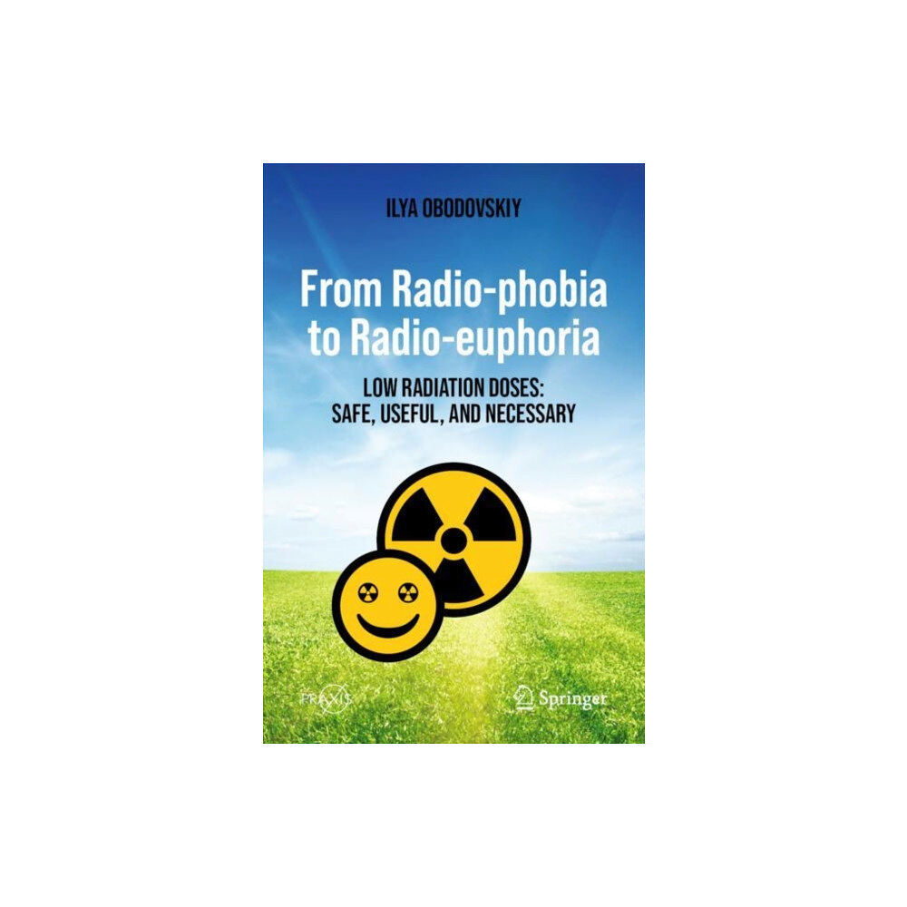 Springer International Publishing AG From Radio-phobia to Radio-euphoria (häftad, eng)