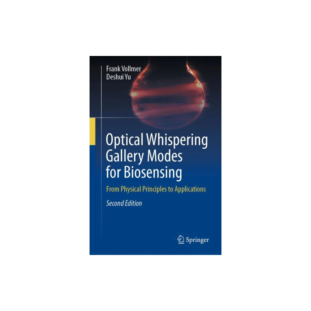 Springer International Publishing AG Optical Whispering Gallery Modes for Biosensing (inbunden, eng)