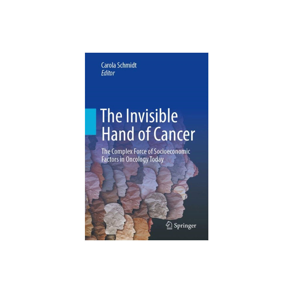 Springer International Publishing AG The Invisible Hand of Cancer (häftad, eng)