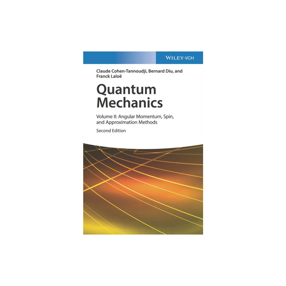 Wiley-VCH Verlag GmbH Quantum Mechanics, Volume 2 (inbunden, eng)