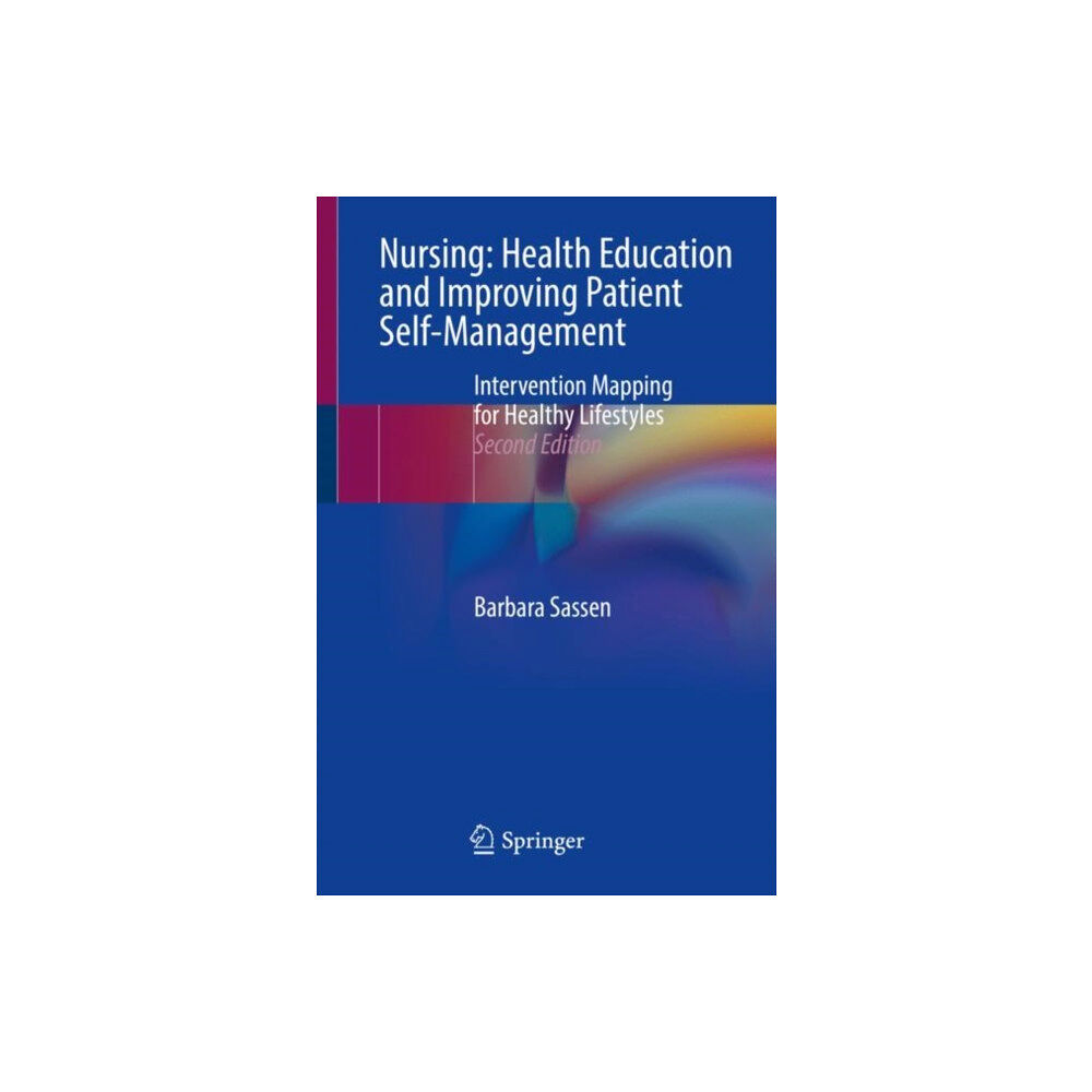 Springer International Publishing AG Nursing: Health Education and Improving Patient Self-Management (häftad, eng)