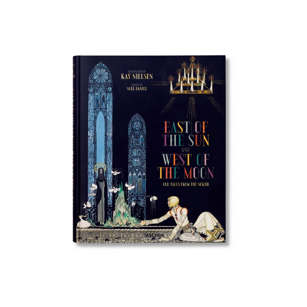 Taschen GmbH Kay Nielsen. East of the Sun and West of the Moon (inbunden, eng)