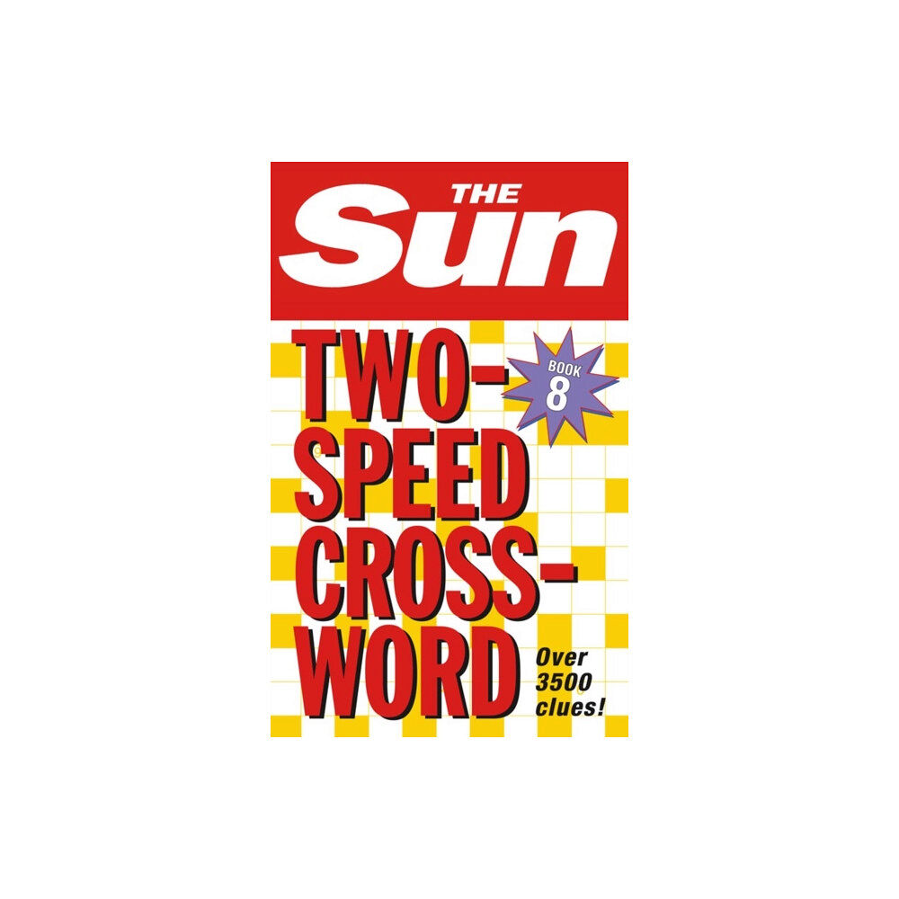 HarperCollins Publishers The Sun Two-Speed Crossword Book 8 (häftad, eng)