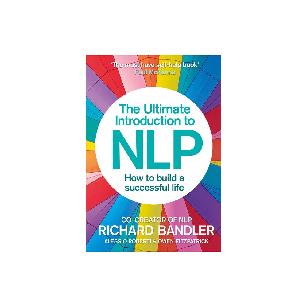 HarperCollins Publishers The Ultimate Introduction to NLP: How to build a successful life (häftad, eng)