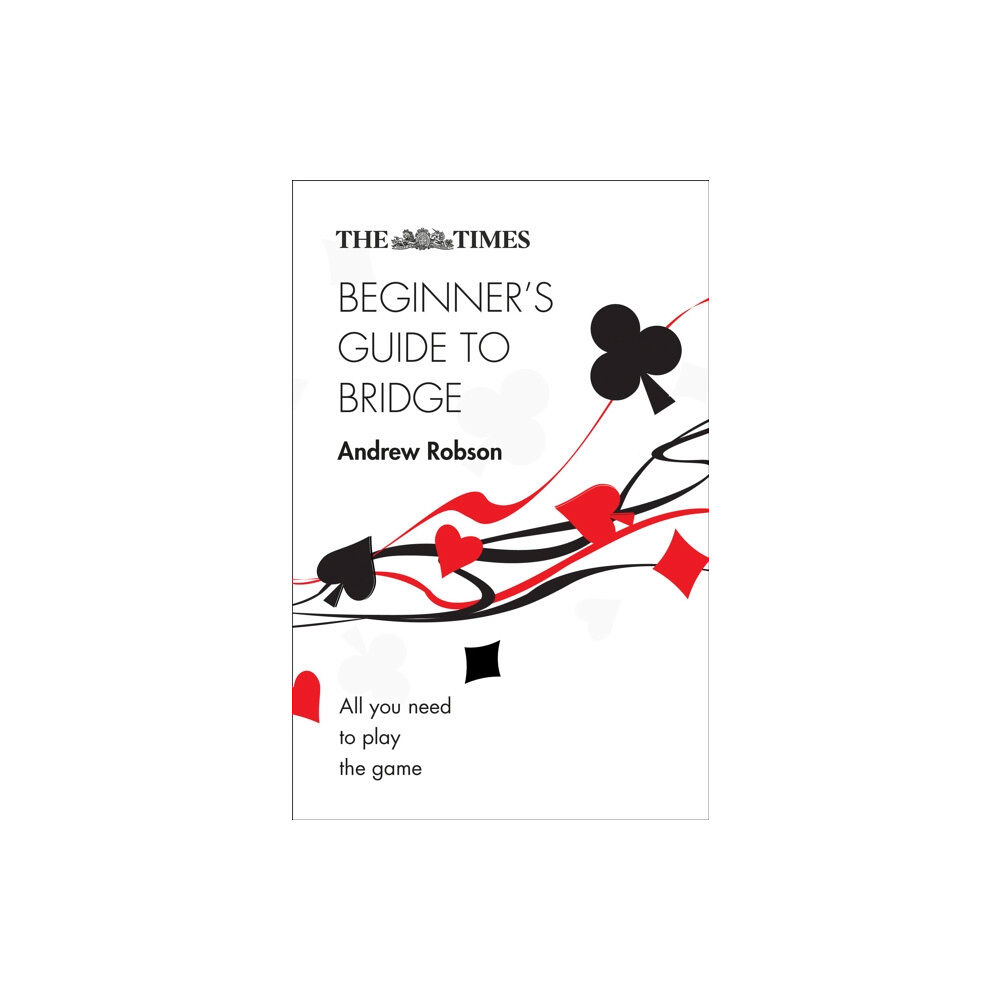 HarperCollins Publishers The Times Beginner’s Guide to Bridge (häftad, eng)