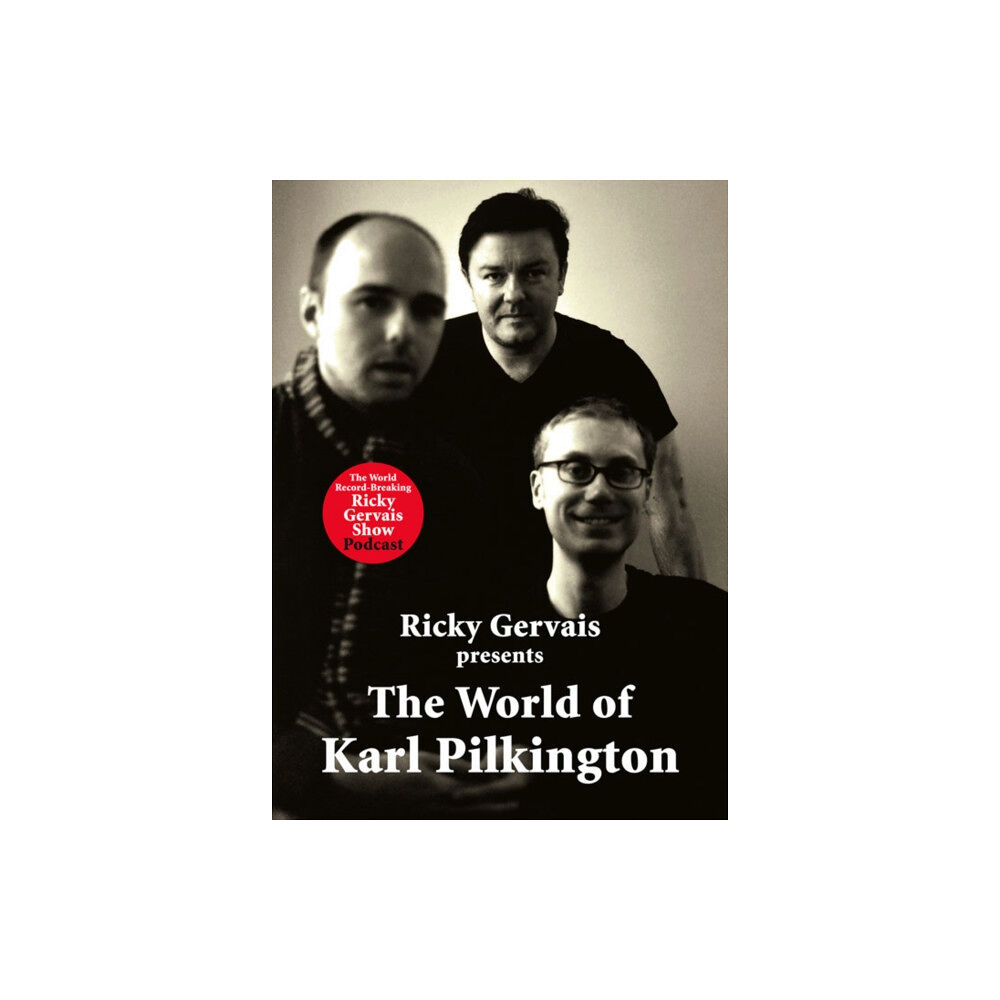 HarperCollins Publishers The World of Karl Pilkington (häftad, eng)