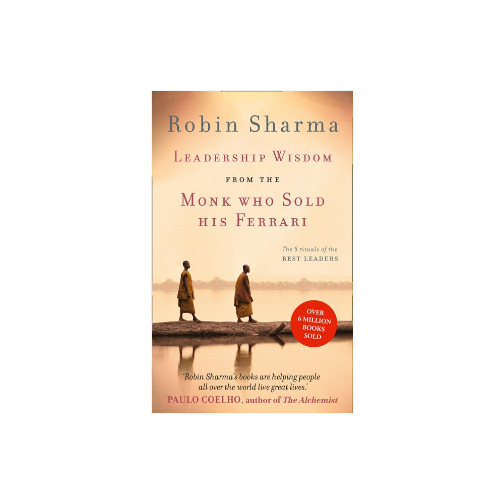 HarperCollins Publishers Leadership Wisdom from the Monk Who Sold His Ferrari (häftad, eng)