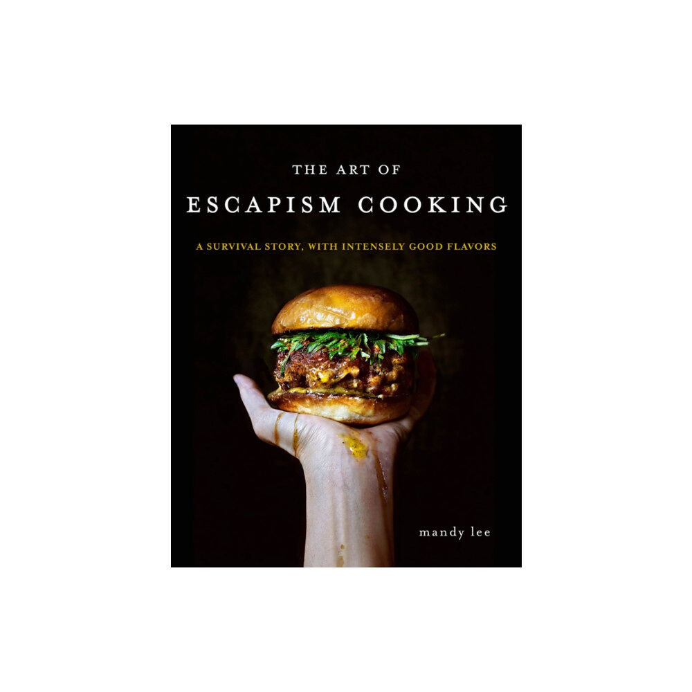Harpercollins publishers inc The Art of Escapism Cooking (inbunden, eng)