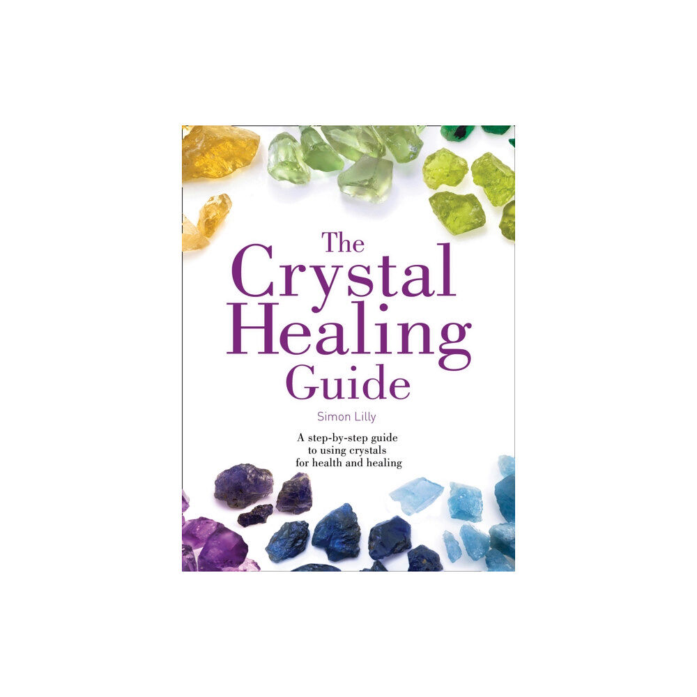 HarperCollins Publishers The Crystal Healing Guide (häftad, eng)