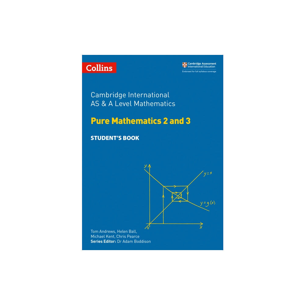 HarperCollins Publishers Cambridge International AS & A Level Mathematics Pure Mathematics 2 and 3 Student’s Book (häftad, eng)