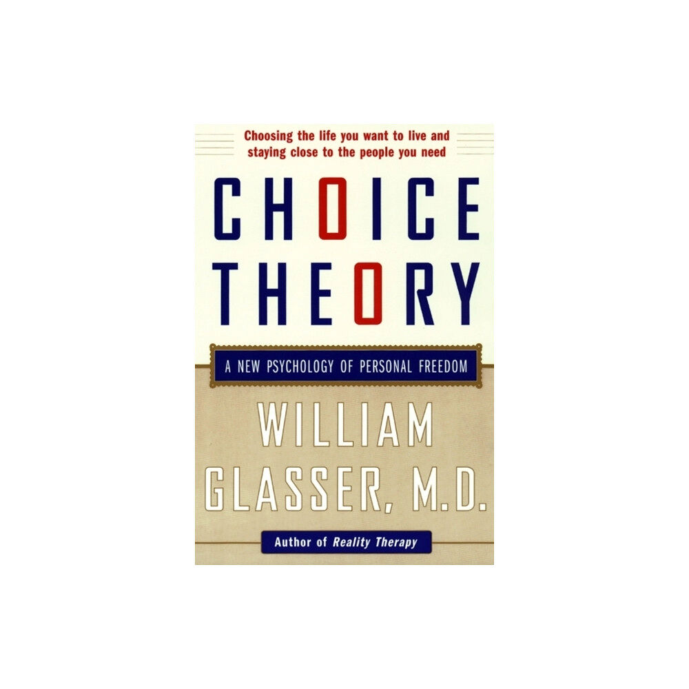 Harpercollins publishers inc Choice Theory (häftad, eng)