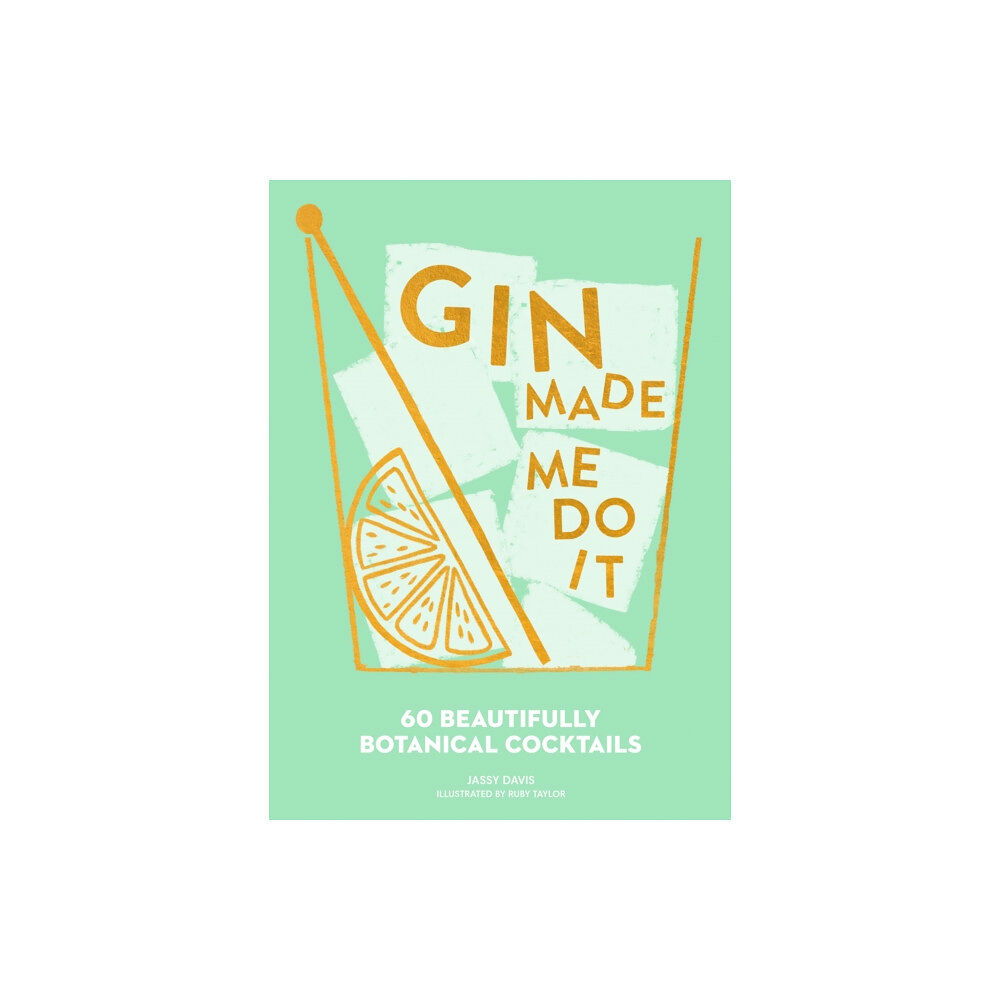 HarperCollins Publishers Gin Made Me Do It (inbunden, eng)