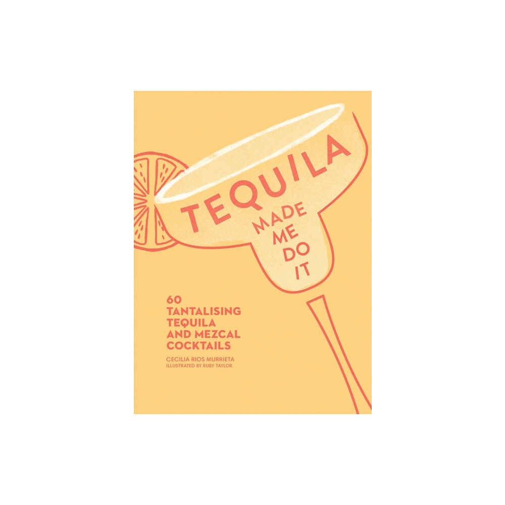 HarperCollins Publishers Tequila Made Me Do It (inbunden, eng)