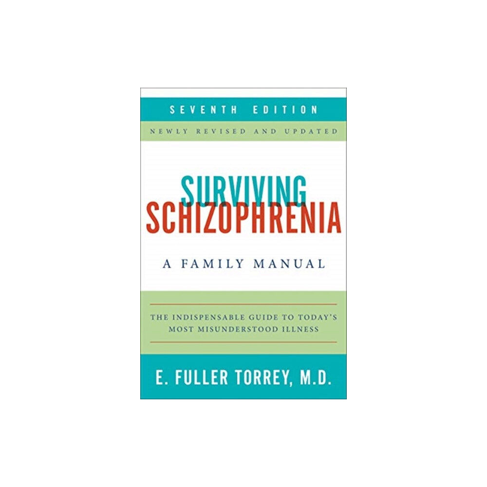 Harpercollins publishers inc Surviving Schizophrenia, 7th Edition (häftad, eng)