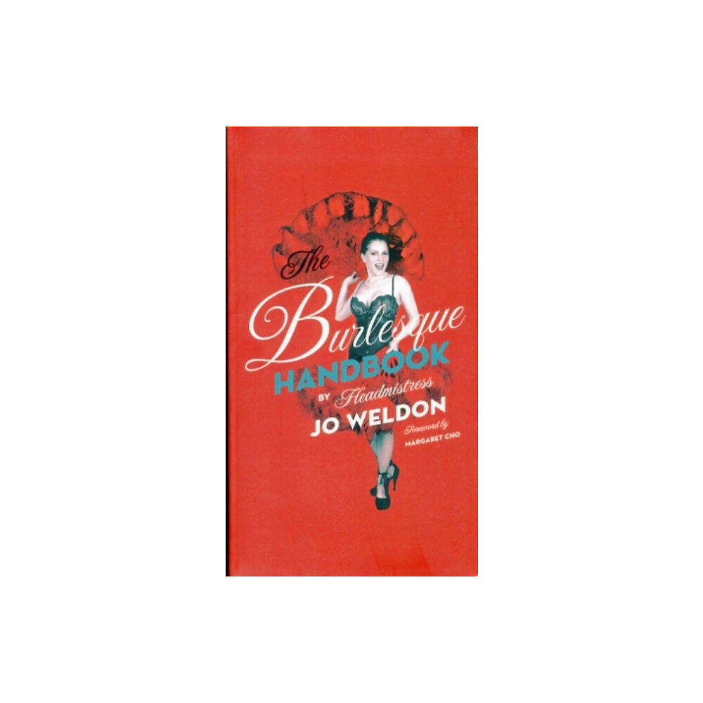 Harpercollins publishers inc The Burlesque Handbook (inbunden, eng)