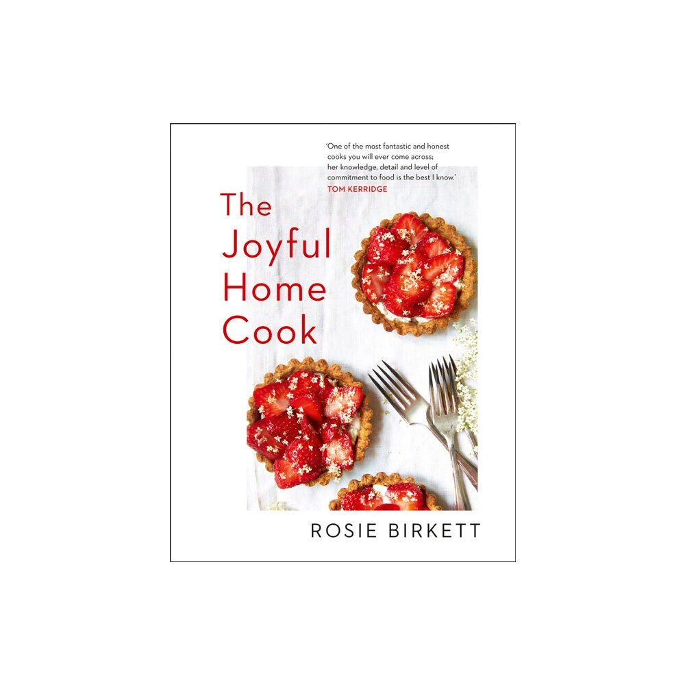 HarperCollins Publishers The Joyful Home Cook (inbunden, eng)