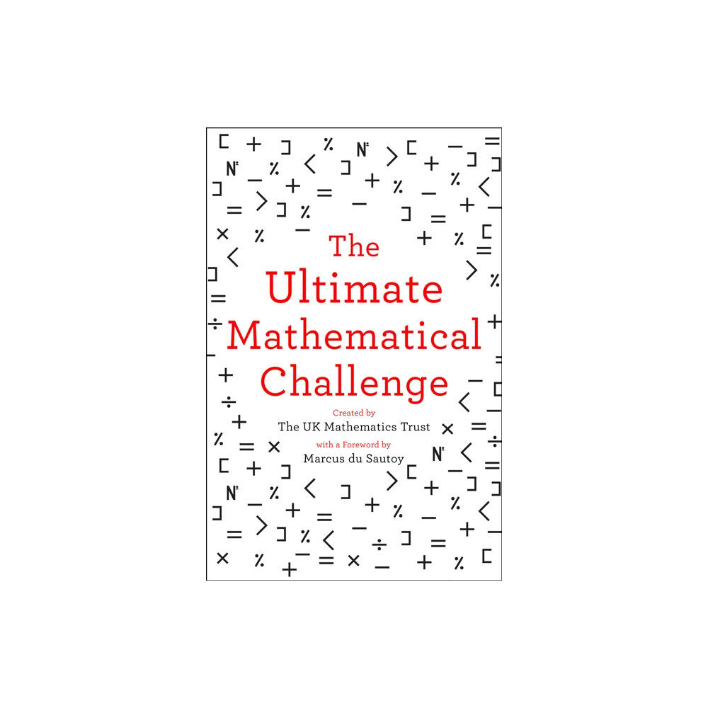 HarperCollins Publishers The Ultimate Mathematical Challenge (häftad, eng)
