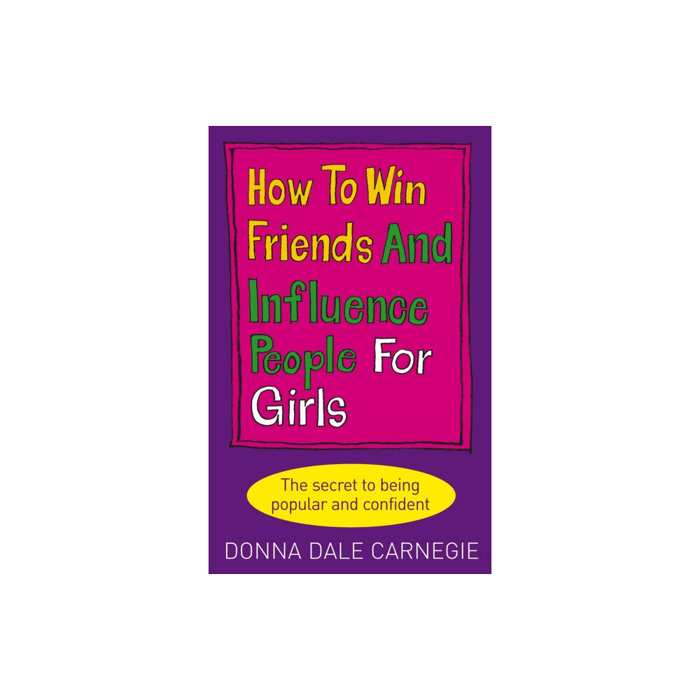 Ebury Publishing How to Win Friends and Influence People for Girls (häftad, eng)