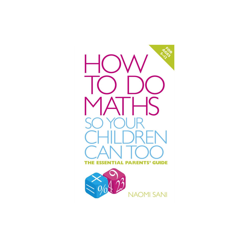 Ebury Publishing How to do Maths so Your Children Can Too (häftad, eng)