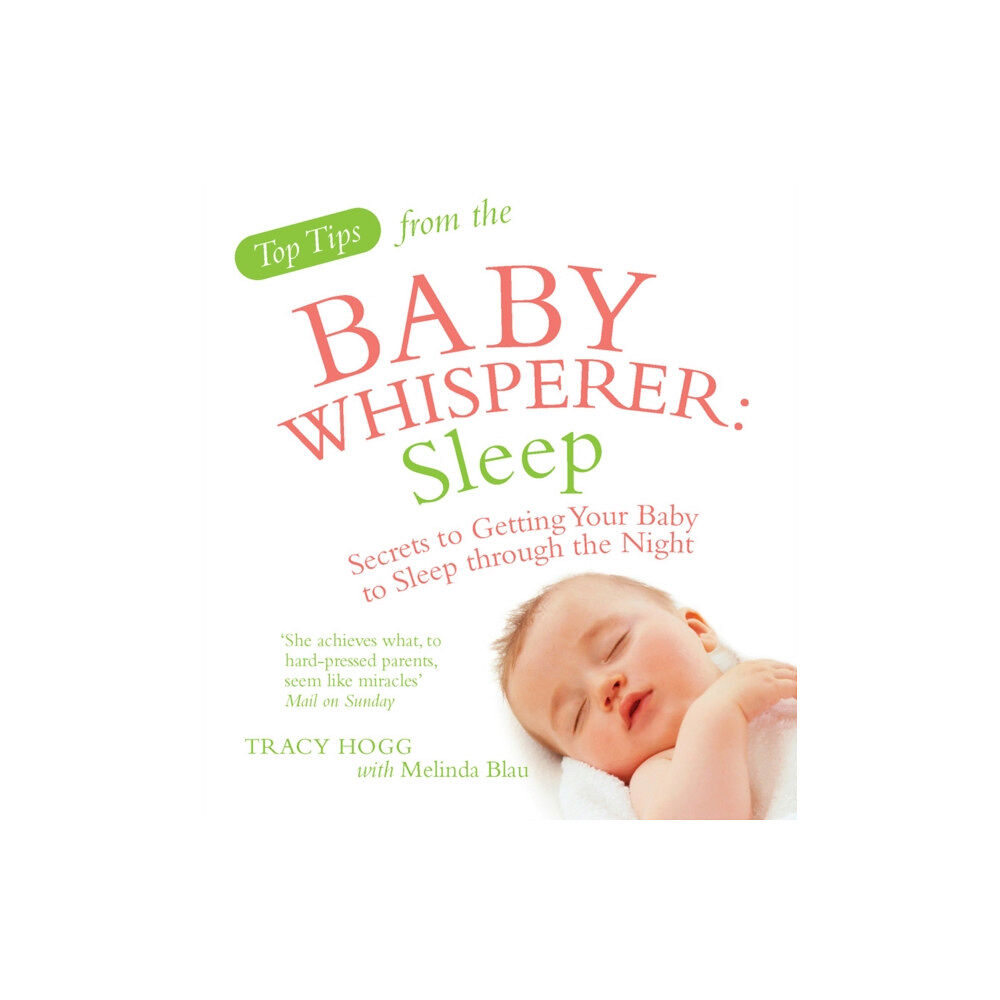 Ebury Publishing Top Tips from the Baby Whisperer: Sleep (häftad, eng)