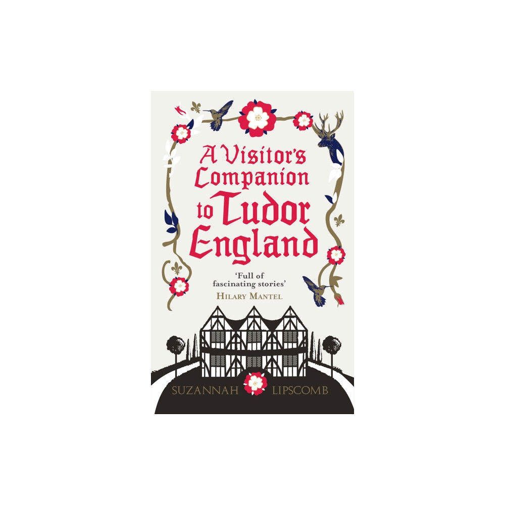 Ebury Publishing A Visitor's Companion to Tudor England (häftad, eng)