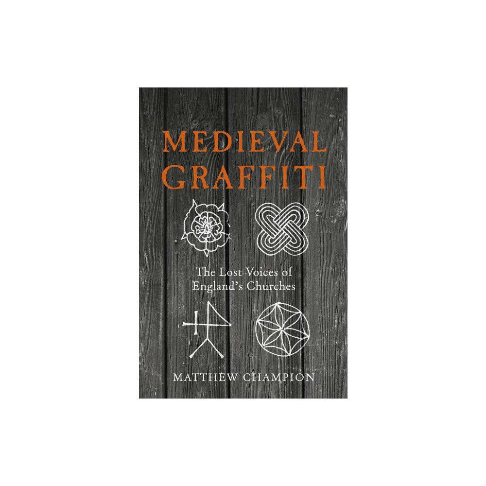 Ebury Publishing Medieval Graffiti (inbunden, eng)