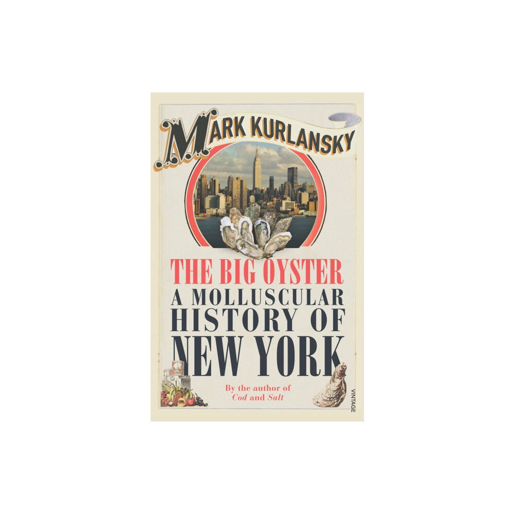 Vintage Publishing The Big Oyster (häftad, eng)