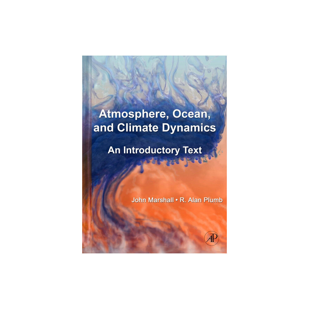 Elsevier Science Publishing Co Inc Atmosphere, Ocean and Climate Dynamics (inbunden, eng)