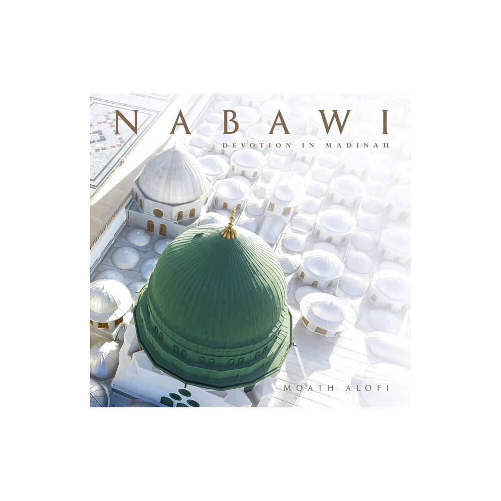 Thad for Arts Nabawi Devotion in Madinah (inbunden, eng)